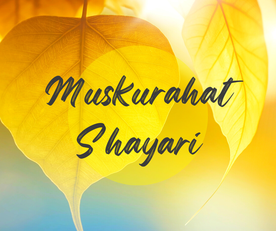 Muskurahat Shayari