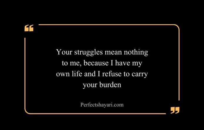 Heartless Selfish Quotes